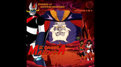 Il Grande Mazinga | 20 | 06/06