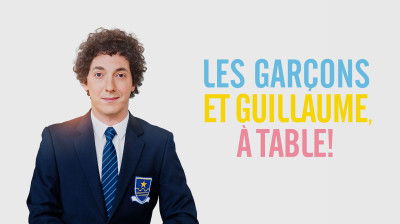Les Garçons et Guillaume, à table ! 2013