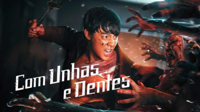 Assistir 'Com Unhas e Dentes' (2025) Filme Gratuito Dublado