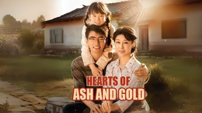 Watch 'Hearts of Ash and Gold' Short Drama FREE [Full Episodes] (Short Drama Online)