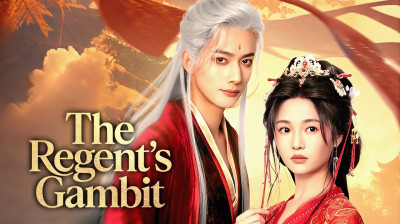 Watch 'The Regent's Gambit' Short Drama FREE [Full Episodes] (Short Drama Online)