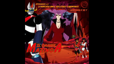 Il Grande Mazinga | 23 | 05/07