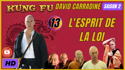 Kung Fu S2E13 L'Esprit de la Loi
