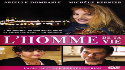 L'homme de ta vie 2006 (DEMANDE DE UP)